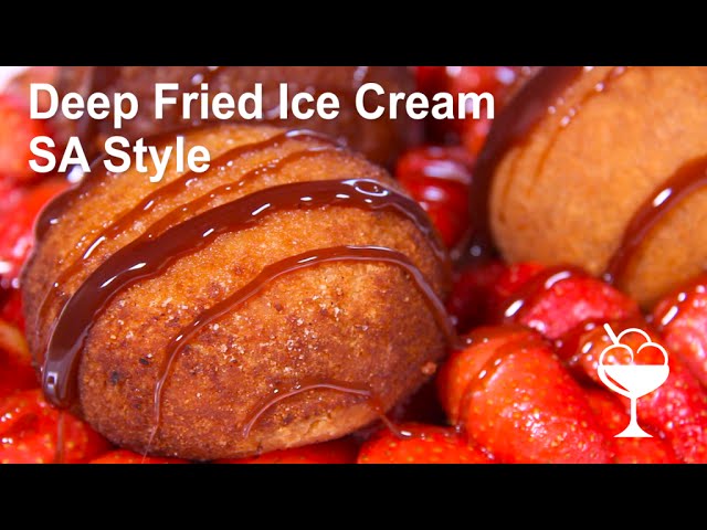 Deep Fried Ice  Cream - SA Style