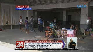 24 Oras: Swab test na alok ng ilang nananamantala umano sa mga stranded sa Pier, umaabot ng...