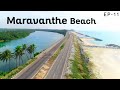 Ep 11 kundapur to gokarna beach  mangalore tile factory visit marvanthe beach bhatkal