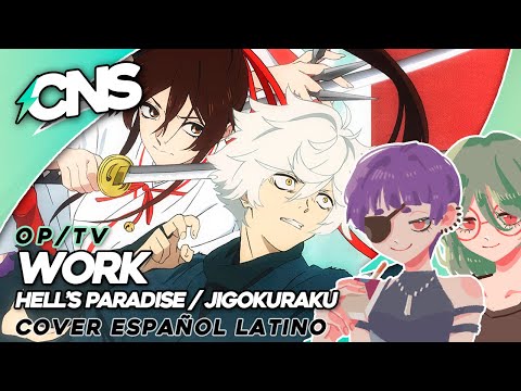 Español) HELL'S PARADISE OP // WORK (cover por @lordmei @ChemyNoSurfea) 