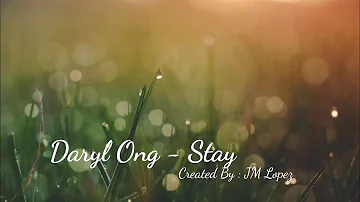 Daryl Ong - Stay with lyrics