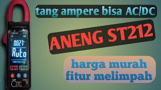 Review Tang Ampere Digital Aneng St212 Bisa Acdc