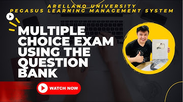 HOW TO CREATE MULTIPLE CHOICE EXAM USING THE QUESTION BANK OF AU-PLMS