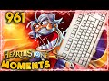 The ANGRIEST Player In Modern History | Hearthstone Daily Moments Ep.961