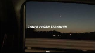 Tanpa Pesan Terakhir - Seventeen (slowed reverb)