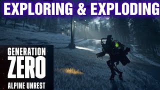 GENERATION ZERO ALPINE UNREST EXPLORING AND EXPLODING !!