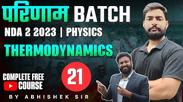 NDA 2 2023 Physics - Thermodynamics - 1 | Parinam Batch- NDA Science Complete Course- LWS