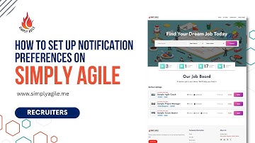 How to Set Up Notification Preferences in Simply Agile Jobs