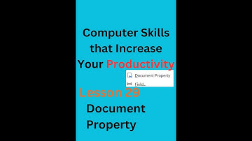 Computer Skills that Increase Your Productivity || Lesson 29 Document Property