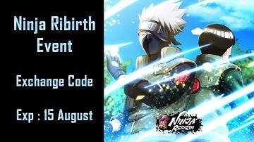 Ninja Rebirth Event Exchange Code