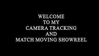 Camera Tracking And Match Moving Showreel