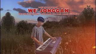 WE' JONGGAN ‼️ Lagu Dayak Kalbar || remix band full bass || orgen tunggal