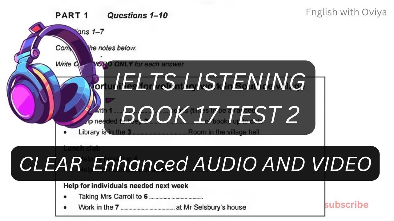 IELTS Listening Test 2025 | Cambridge IELTS 17 - Test 2 | Answer Key ...