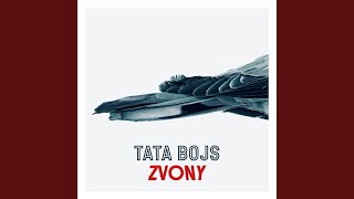 Video thumbnail of "Tata Bojs - Zvony"