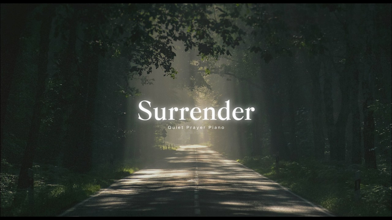 SURRENDER | Worship Piano for a Broken & Contrite Heart