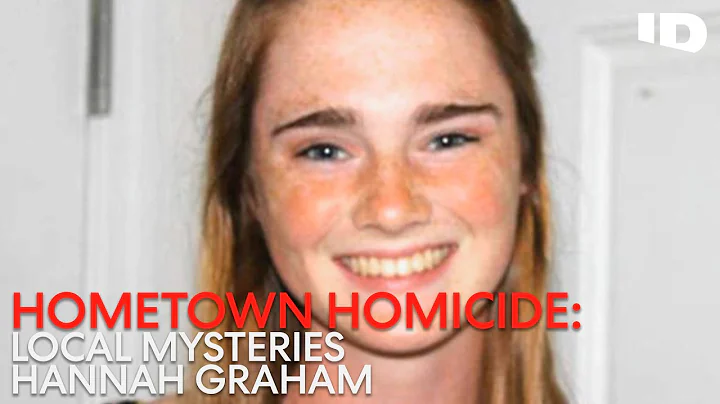 The Last Footage of Hannah Graham | Hometown Homic...