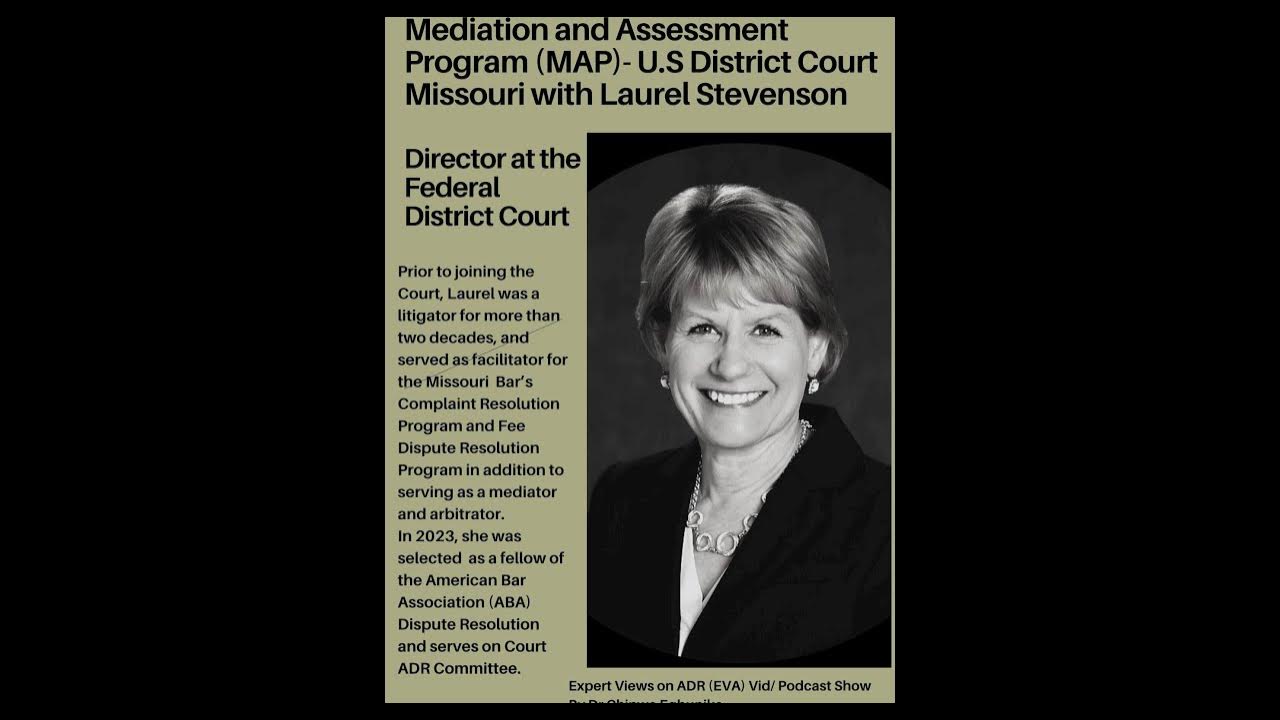 Mediation and Assessment Program (MAP) U.S District Court Missouri