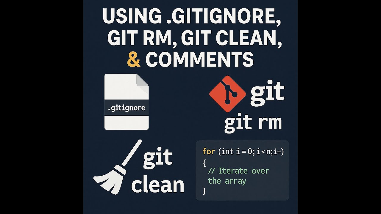 Assignment 8 - .gitignore, git rm, git clean + Comments - YouTube