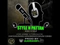 Max t    style n pattan riddim