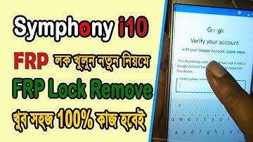 Symphony i10 frp Bypass 1000000000000% Done