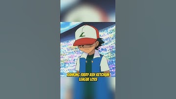 Ranking Every Ash Ketchum League Loss!