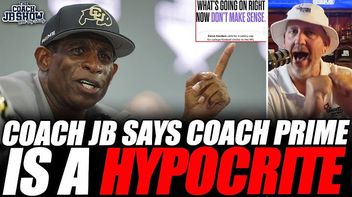 Coach JB Says Coach Prime Is A HYPOCRITE For Calling For Salary Cap In College Football!