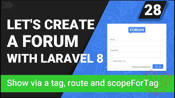 Create a forum with Laravel 8 | Show threads via a tag, route and create scopeForTag | Part 28