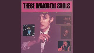 These Immortal Souls (2024 Remaster)