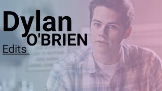The Best Dylan Obrien Edits Ever
