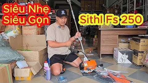 Máy cắt cỏ Stihl Fs 250! Siêu nhẹ, Siêu gọn mang vác leo đồi không lo mệt mỏi Anh Em ơi!