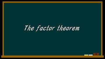 The factor theorem | Grade 12 Math