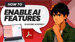 How To Enable Generative AI Features In Adobe Acrobat (Updated 2026)