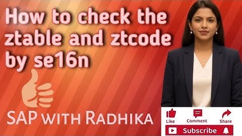 How to check the Ztable and Ztcode by Se16n? Kaise check karte hai ztable and ztcode se16n se?