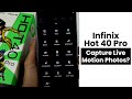 Does Infinix Hot 40 Pro Capture Live Motion Photos