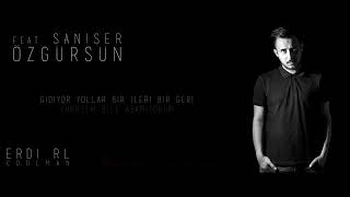 Erdi RL & Şanışer - Özgürsün [] (2016) Resimi