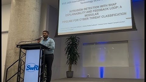 Presented “AI-Powered Intrusion Detection with SHAP XAI” at IEEE ICCST 2025 | San Antonio, TX
