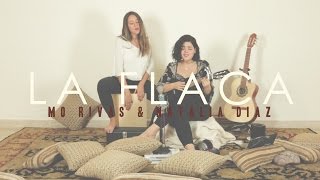 La Flaca - Jarabe de Palo  (Cover Mo Rivas & Natalia Díaz)