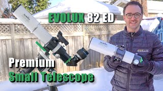 Adventures with Sky-Watcher’s Evolux 82ED Telescope – REVIEW and TEST