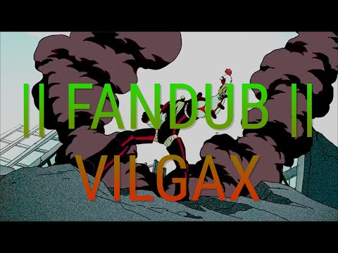 Ben 10 (Fandub) - Vilgax
