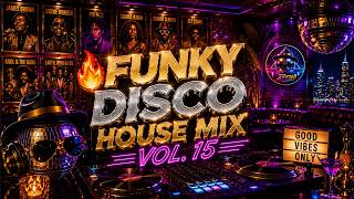 🔥 Funky Disco House Mix Vol. 15 🌴 Sunset Disco Vibes | Classic Funk & Nu Disco 2026 screenshot 4