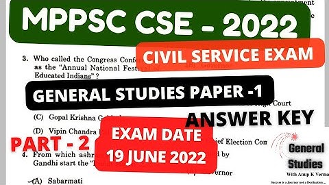 MPPSC CSE - 2022 | PAPER - 1 | ANSWER KEY | PART - 2 | EXAM : 19 JUNE 2022