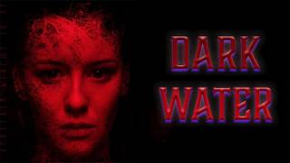 Dark Water