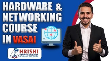 Complete Course of  Hardware Networking for beginners in Vasai at Hrishi Computer Education.