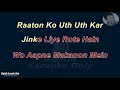 Raton Ko Uth Uth Kar | रातों को उठ उठकर | Karaoke [HD] - Karaoke With Lyrics Scrolling Mp3 Song