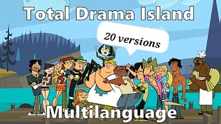 Total Drama Island (2008) -  Theme Song Multi-Language (20 Versions).
