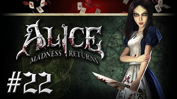 Alice Madness Returns Playthrough - Part 22: Hide and Seek with a Scottish Octopus