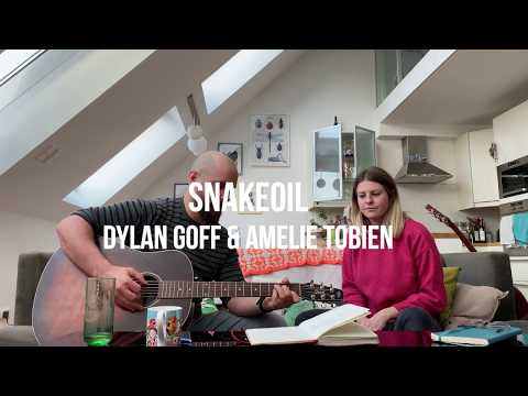 Snake Oil - Dylan Goff & Amelie Tobien (Original Song)
