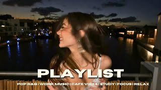 𝑷𝒍𝒂𝒚𝒍𝒊𝒔𝒕 요즘 취향저격인 알엔비 힙합 느좋플리 노동요 카페 음악 공부 작업 휴식 드라이브 Pop R&B Hiphop S2.Vol.28