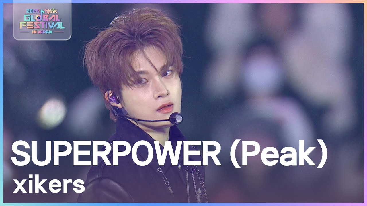 SUPERPOWER (Peak) - xikers (싸이커스) [2025 뮤직뱅크 글로벌페스티벌 IN JAPAN] | KBS 251230 방송