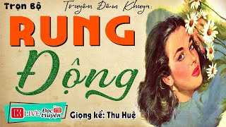 Nghe 5 phút đã khóc cạn nước mắt ' RUNG ĐỘNG ' Full - Tiểu thuyết đêm khuya có thật 2024 #mcthuhue